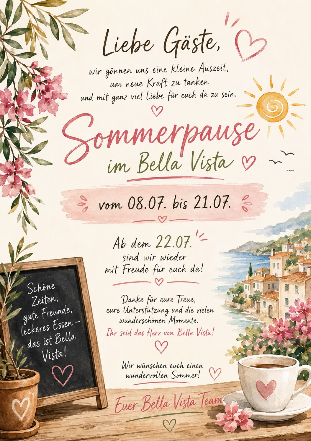 Sommerpause im Bella Vista Oberzent